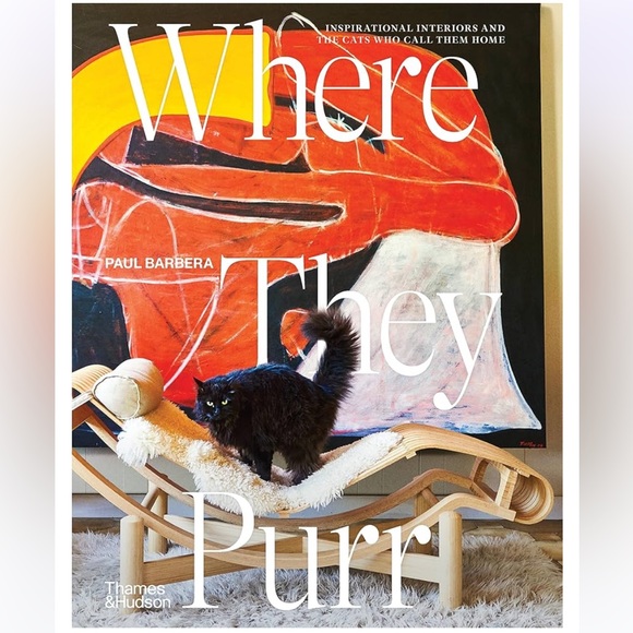 Thames & Hudson Other - Where They Purr Book by Paul Barbera Beautiful coffee table book.